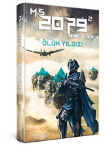 M.S. 2079 - Ölüm Yıldızı Mehmet Ali Yazan Kumran