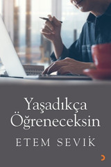 Yaşadıkça Öğreneceksin Etem Sevik Cinius