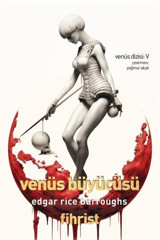 Venüs Büyücüsü - Venüs Dizisi 5 Edgar Rice Burroughs Fihrist