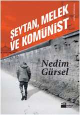 Şeytan Melek ve Komünist Nedim Gürsel Doğan Kitap