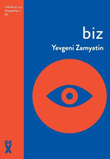 Biz-Bilimkurgu Klasikleri 1 Yevgeny Zamyatin DEX