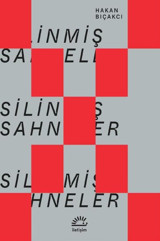 Silinmiş Sahneler Hakan Bıçakcı İletişim Yayınları