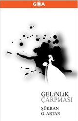 Gelinlik Çarpması Şükran G. Artan Goa