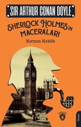 Sherlock Holmes'in Maceraları - Kırmızı Keklik Sir Arthur Conan Doyle Dorlion Yayınevi