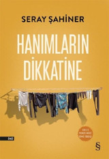 Hanımların Dikkatine Seray Şahiner Everest Yayınları