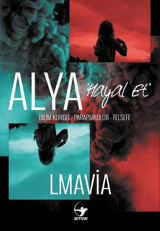 Alya: Hayal Et Lmavia Arrow Kitap