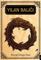 Yılan Balığı Kemal Gökçe Dolu Karakarga