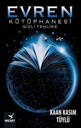 Evren Kütüphanesi Gizli Tehlike Kaan Kasım Tüylü Wizart Yayınları