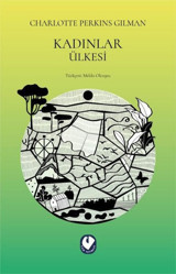Kadınlar Ülkesi Charlotte Perkins Gilman Cem Yayınevi