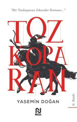 Tozkoparan - Bir Tozkoparan İskender Romanı Yasemin Doğan Nesil Yayınları
