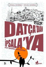 Datça'dan İpsala'ya-Miş'li Geçmiş Zamanlar Yücel İzmirli Çınar Yayınları