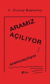 Aramız Açılıyor Zeynep Kaplantaş Şule Yayınları