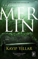 Merlin Kayıp Yıllar 1 T. A. Barron Parodi Yayınları