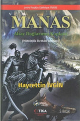 Manas - Altay Dağlarının Kaplanı Hayrettin İvgin Kültür Ajans Tanıtım ve Organizasyo