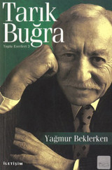 Yağmur Beklerken Tarık Buğra İletişim Yayınları