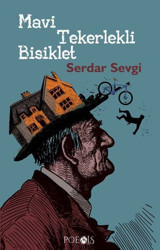 Mavi Tekerlekli Bisiklet Serdar Sevgi Poesis