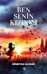 Ben Senin Kızınım Sümeyra Uludağ Halk Kitabevi
