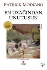 En Uzağından Unutuşun Patrick Modiano Can Yayınları