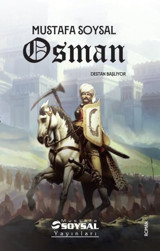 Osman-Destan Başlıyor Mustafa Soysal Mustafa Soysal Yayınları