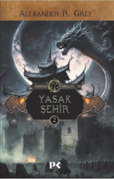 Yasak Şehir - Ejderha Kraliçe 2 Alexander R. Grey Profil Kitap