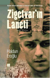 Zigetvar'ın Laneti Haldun Eroğlu Bilge Kültür Sanat