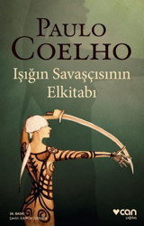 Işığın Savaşçısının El Kitabı Paulo Coelho Can Yayınları