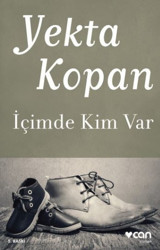İçimde Kim Var Yekta Kopan Can Yayınları
