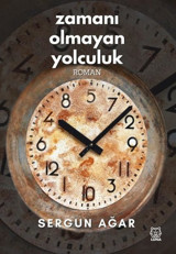 Zamanı Olmayan Yolculuk Sergun Ağar Luna Yayınları