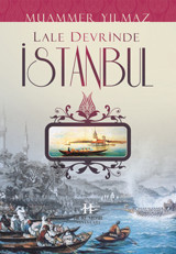 Lale Devrinde İstanbul Muammer Yılmaz Hükümdar