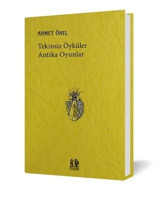 Tekinsiz Öyküler Antika Oyunlar Ahmet Önel Pikaresk Yayınevi