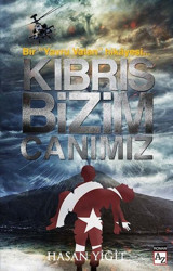 Kıbrıs Bizim Canımız Hasan Yiğit Az Kitap