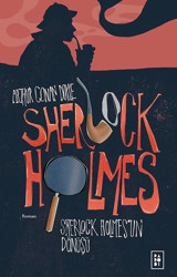 Sherlock Holmes 3 - Sherlock Holmes'un Dönüşü Arthur Conan Doyle Parodi Yayınları