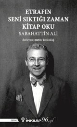 Etrafın Seni Sıktığı Zaman Kitap Oku Sabahattin Ali İnkılap Kitabevi