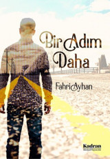 Bir Adım Daha Fahri Ayhan Kadran Medya&Yayıncılık