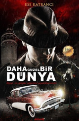Daha Güzel Bir Dünya Ese Katrancı Dolce Vita