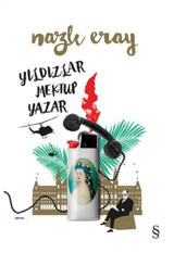 Yıldızlar Mektup Yazar Nazlı Eray Everest Yayınları