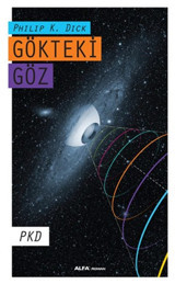 Gökteki Göz Philip K. Dick Alfa Yayıncılık