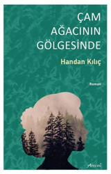 Çam Ağacının Gölgesinde Handan Kılıç Armoni