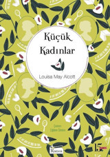 Küçük Kadınlar - Bez Ciltli Louisa May Alcott Koridor Yayıncılık