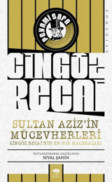 Sultan Aziz'in Mücevherleri-Cingöz Recai'nin En Son Maceraları Peyami Safa Ötüken Neşriyat
