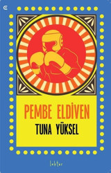 Pembe Eldiven Tuna Yüksel Epona