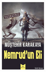 Nemrud'un Eli Müştehir Karakaya Serencam Yayınevi