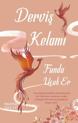Derviş Kelamı Funda Uçuk Er Hayykitap