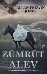 Zümrüt Alev - Savaşçı Prenses Serisi Üçüncü Kitap Allan Frewin Jones Artemis Yayınları