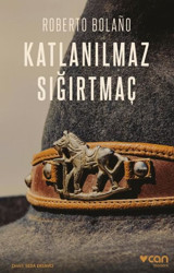 Katlanılmaz Sığırtmaç Roberto Bolano Can Yayınları