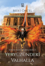 Yeryüzündeki Valhalla Mert Öncel Luna Yayınları