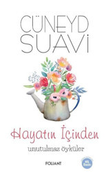 Hayatın İçinden Unutulmaz Öyküler Cüneyd Suavi Foliant