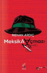 Meksika Açmazı Rıdvan Ardıç Klaros Yayınları