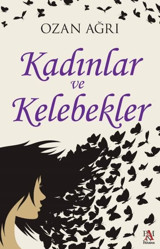Kadınlar ve Kelebekler Ozan Ağrı Panama Yayıncılık