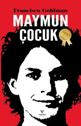 Maymun Çocuk Francisco Goldman Theseus Yayınevi